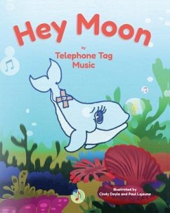 Hey Moon (eBook, ePUB) - Telephone Tag Music