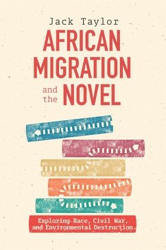 African Migration and the Novel (eBook, ePUB)