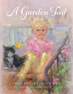 A Garden Tail (eBook, ePUB) - Baxley Schwiers, Gene