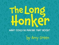 The Long Honker (eBook, ePUB) - Green, Amy