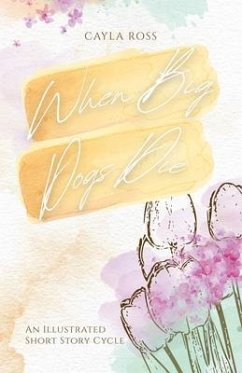 When Big Dogs Die (eBook, ePUB) Cover When Big Dogs Die (eBook, ePUB)