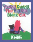 Cuddy Duddy The Big Fat Black Cat (eBook, ePUB)