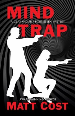Mind Trap (A Clay Wolfe / Port Essex Mystery, #2) (eBook, ePUB) - Cost, Matt