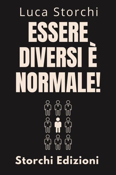 Essere Diversi È Normale! - Scopri I Poteri Della Neurodiversità (Collezione Vita Equilibrata, #32) (eBook, ePUB)