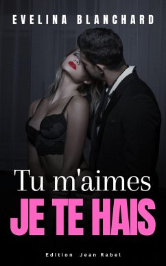 Cover Tu m'aimes je te hais (eBook, ePUB)