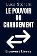 Le Pouvoir Du Changement - Comment... - Bild 1
