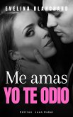 Me amas yo te odio (eBook, ePUB)