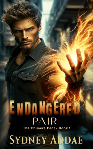 Endangered Pair (The Chimera Pact, #1) (eBook, ePUB) Endangered Pair (The Chimera Pact, #1) (eBook, ePUB)