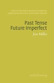 Past Tense Future Imperfect (eBook, ePUB)
