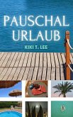 Pauschalurlaub (eBook, ePUB)