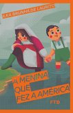 A menina que fez a América (eBook, ePUB)