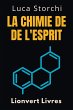 La Chimie De L'esprit - Comprendre La... - Bild 1