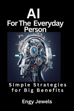 Cover AI For The Everyday Person (eBook, ePUB)