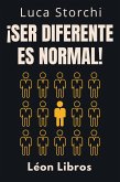 ¿¿¡Ser Diferente Es Normal! - Descubra Los Poderes De La Neurodiversidad (Colección Vida Equilibrada, #32) (eBook, ePUB)