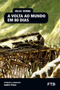 A volta ao mundo em 80 dias (eBook, ePUB) - Verne, Júlio; Viana, André