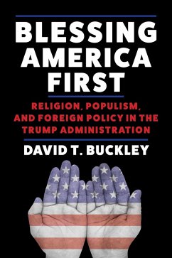 Blessing America First (eBook, ePUB) - Buckley, David