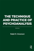 The Technique and Practice of Psychoanalysis (eBook, ePUB) The Technique and Practice of Psychoanalysis (eBook, ePUB)