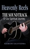Heavenly Reels: The Soundtrack of Our Spiritual Journey (eBook, ePUB)