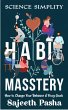 Habit Mastery How to Change Your... - Bild 1