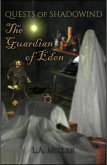 The Guardian of Eden (Quests of Shadowind, #6) (eBook, ePUB)