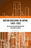 Nation Building in Japan, 1945-1952 (eBook, PDF)