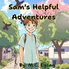 Sam's Helpful Adventure (eBook, ePUB) - Egsan, M. C.