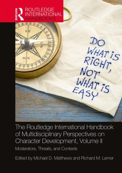 The Routledge International Handbook of Multidisciplinary Perspectives on Character Development, Volume II (eBook, ePUB)