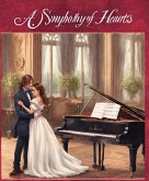 A Symphony of Hearts (eBook, ePUB)
