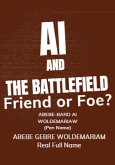 AI and the Battlefield: Friend or Foe? (1A, #1) (eBook, ePUB)
