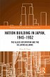 Nation Building in Japan, 1945-1952... - Bild 1