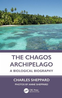 The Chagos Archipelago (eBook, ePUB) - Sheppard, Charles