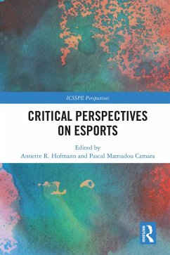 Critical Perspectives on Esports (eBook, PDF)
