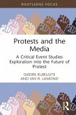 Protests and the Media (eBook, PDF)