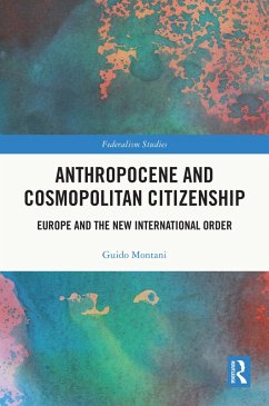 Anthropocene and Cosmopolitan Citizenship (eBook, PDF) - Montani, Guido