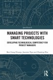 Managing Projects with Smart Technologies (eBook, ePUB)