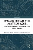 Managing Projects with Smart Technologies (eBook, PDF)