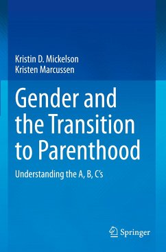 Gender and the Transition to Parenthood - Mickelson, Kristin D.;Marcussen, Kristen