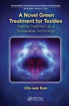 A Novel Green Treatment for Textiles (eBook, ePUB) - Kan, Chi-Wai