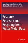 Resource Recovery and Recycling from Waste Metal Dust