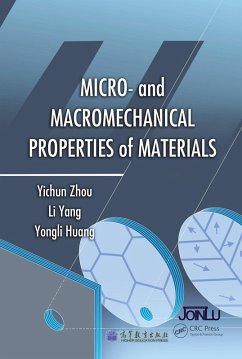 Micro- and Macromechanical Properties of Materials (eBook, ePUB) - Zhou, Yichun; Yang, Li; Huang, Yongli