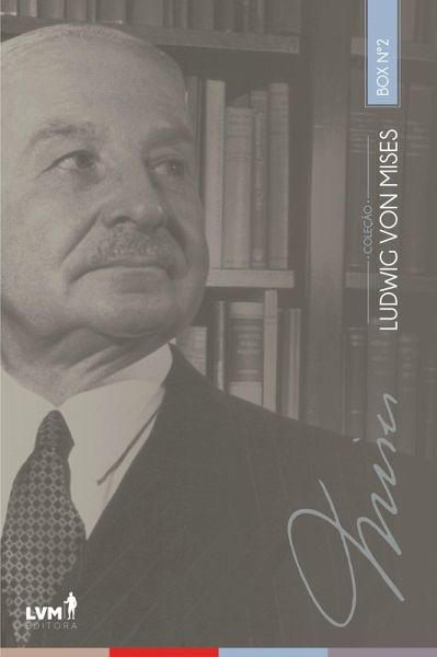 Coleção Ludwig von Mises: (eBook, ePUB) Coleção Ludwig von Mises: (eBook, ePUB)