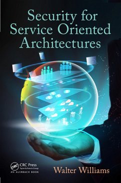 Security for Service Oriented Architectures (eBook, ePUB) - Williams, Walter