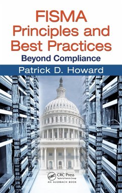 FISMA Principles and Best Practices (eBook, ePUB) - Howard, Patrick D.
