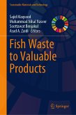 Fish Waste to Valuable Products (eBook, PDF)