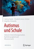 Autismus und Schule (eBook, PDF)