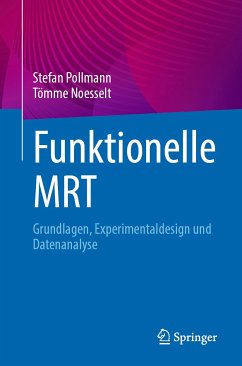 Funktionelle MRT (eBook, PDF) - Pollmann, Stefan; Noesselt, Tömme