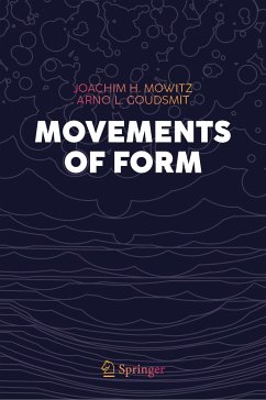 Movements of Form (eBook, PDF) - Mowitz, Joachim H.; Goudsmit, Arno L.