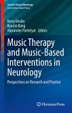 Music Therapy and Music-Based Interventions in Neurology (eBook, PDF)