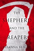 The Shepherd and the Reaper (The Tales of the Shepherd, #2) (eBook, ePUB)