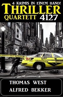 Thriller Quartett 4127 (eBook, ePUB) - West, Thomas; Bekker, Alfred